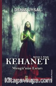 Kehanet  2 / Mengü'nün Esrarı