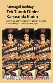 Tek Tanrılı Dinler Karşısında Kadın