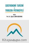 Gastronomi Turizmi ve Trabzon Potansiyeli