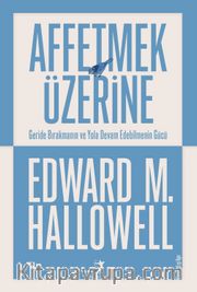 Affetmek Üzerine