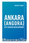 Ankara (Angora) Ci̇ty Center Developmen