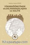 Yükseköğretimde Uluslararasılaşma ve Kalite