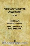 Abdülaziz’e Vasiyetname Vasiyetname-i Siyasi