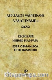 Abdülaziz’e Vasiyetname Vasiyetname-i Siyasi