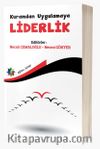Kuramdan Uygulamaya Liderlik