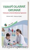 Terapi Olarak Okumak & Psikoterapide ve Okullarda Bibliyoterapi Uygulamaları