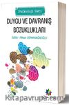 Duygu ve Davranış Bozuklukları
