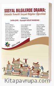 Sosyal Bilgilerde Drama: Etkinlik Temelli Sosyal Bilgiler Öğretimi 