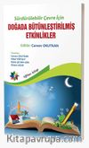 Sürdürülebilir Çevre İçin Doğada Bütünleştirilmiş Etkinlikler (5-8 Yaş) 