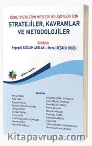 Öğretmenlerin Mesleki Gelişimleri İçin Stratejiler, Kavramlar ve Metodolojiler