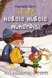 Yo-yo 2 / Hebele Hübele Mühendisi 