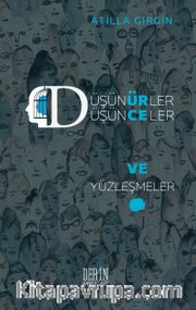 Düşünürler, Düşünceler ve Yüzleşmeler
