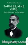 Tarih Bilimine Giriş Tarih Metodu ve Felsefesi