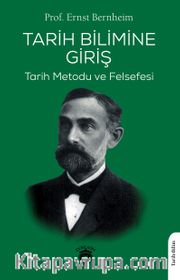 Tarih Bilimine Giriş Tarih Metodu ve Felsefesi