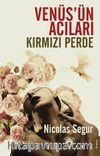 Venüs’ün Acıları Kırmızı Perde