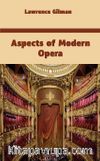 Aspects of Modern Opera
