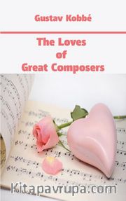 The Loves of Great Composers