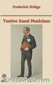 Twelve Good Musicians