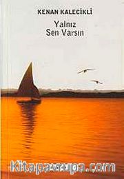 Yalnız Sen Varsın