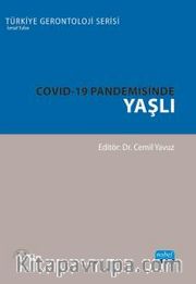 COVID-19 Pandemisinde Yaşlı