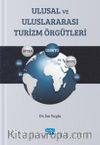 Ulusal ve Uluslararası Turizm Örgütleri