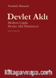Devlet Aklı <br /> Modern Çağda Devlet Aklı Düşüncesi