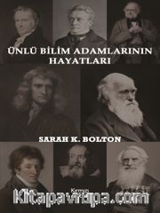Ünlü Bilim Adamlarının Hayatları