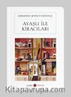 Ayaşlı ile Kiracıları (Tam Metin) (Cep Boy)