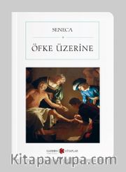 Öfke Üzerine (Cep Boy) (Tam Metin)