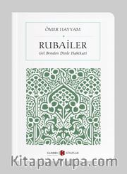 Ömer Hayyam Rubailer- Gel Benden Dinle Hakikati (Cep Boy) (Tam Metin)
