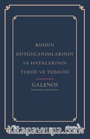 Ruhun Duygulanımlarının ve Hatalarının Teşhis ve Tedavisi