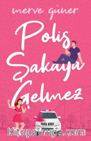 Polis Şakaya Gelmez (Ciltli)