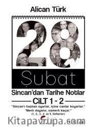 28 Şubat Sincan’dan Tarihe Notlar (Cilt 1-2 Birlikte Basım)