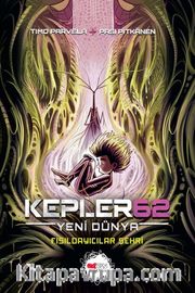 Kepler62: Yeni Dünya / Fısıldayıcılar Şehri