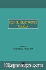 Prof. Dr. Hikmet Öksüz’e Armağan