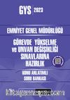 2023 Emniyet Genel Müdürlüğü Görevde Yükselme ve Unvan Değişikliği Konu Anlatımlı Soru Bankası