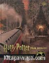 Harry Potter Film Dehlizi Kitap 2: Diagon Yolu, Hogwarts Ekspresi ve Sihir Bakanlığı ( Ciltli)