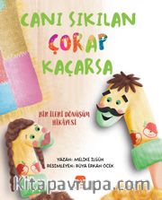 Canı Sıkılan Çorap Kaçarsa