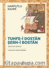 Tuhfe-i Dostan Şerh-i Bostan (Bostan Şerhi)