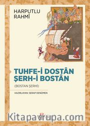 Tuhfe-i Dostan Şerh-i Bostan (Bostan Şerhi)