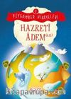 Hazreti Adem / Peygamber Hikayeleri 1