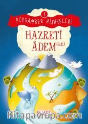 Hazreti Adem / Peygamber Hikayeleri 1