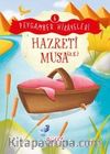 Hazreti Musa / Peygamber Hikayeleri 6