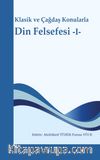 Klasik ve Çağdaş Konularla Din Felsefesi 1