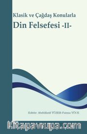 Klasik ve Çağdaş Konularla Din Felsefesi 2