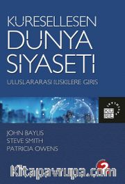 Küreselleşen Dünya Siyaseti Uluslararası İlişkilere Giriş