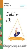Sakinlik / The School of Life / Hayat Okulu