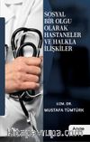 Sosyal Bir Olgu Olarak Hastaneler ve Halkla İlişkiler