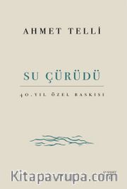 Su Çürüdü