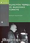 Nurettin Topçu ve Bugünkü Türkiye